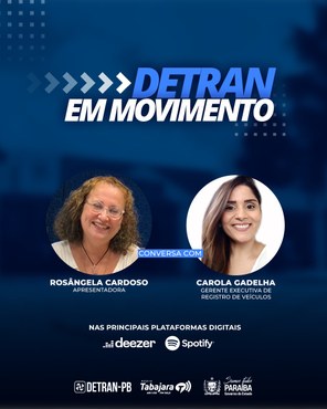 Detran em Movimento, entrevista Carola DRV