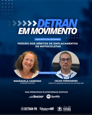 Detran em Movimento entrevista Dr. Celson Diretor Administrativo