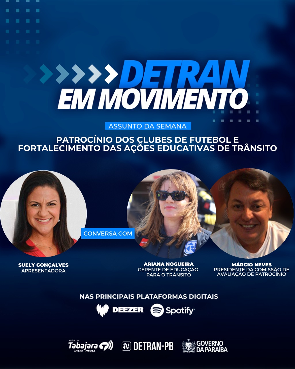 SUELY GONÇALVES, MÁRCIO NEVES E ARIANA NOGUEIRA