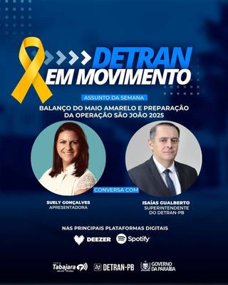 Detran em Movimento faz balanço do Movimento Maio Amarelo e divulga preparação para a Operação São João no Estado