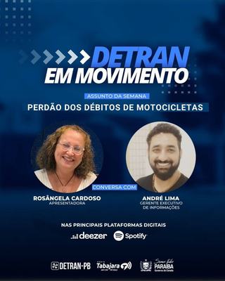 Perdão dos débitos de motocicletas é destaque no Detran em Movimento