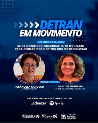 Detran em Movimento destaca encerramento do prazo para perdão dos débitos de motocicletas