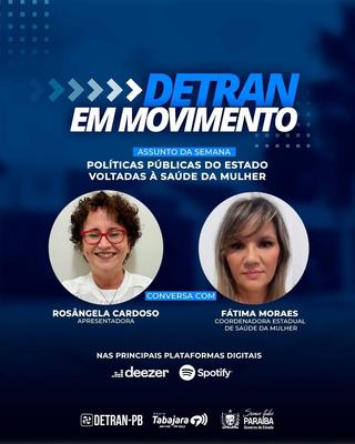 Detran em Movimento destaca políticas públicas do Estado voltadas à saúde da mulher