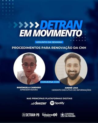 Detran em Movimento destaca o processo para renovação da CNH