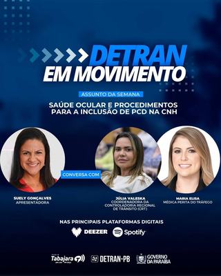 Detran em Movimento traz informações sobre saúde ocular e procedimentos para inclusão de PCD na habilitação