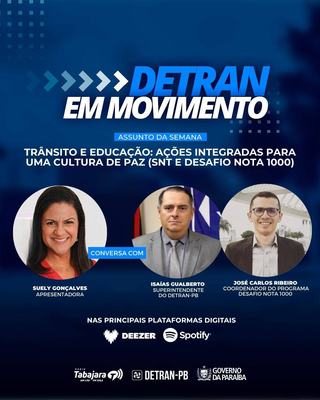 Detran em Movimento destaca a realização da Semana Nacional de Trânsito e do Programa Redação Nota 1000
