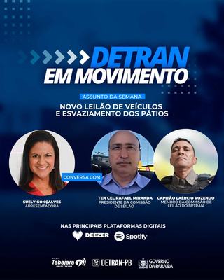 Detran em Movimento destaca novo leilão de veículos e esvaziamento dos pátios