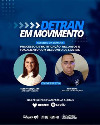 Processo de notificação de multas de trânsito é destaque no Detran em Movimento