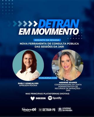 Detran em Movimento destaca implantação de ferramenta de consulta pública das sessões da JARI
