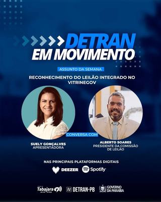 Detran em Movimento destaca a inclusão do Leilão Integrado na plataforma VitrineGov